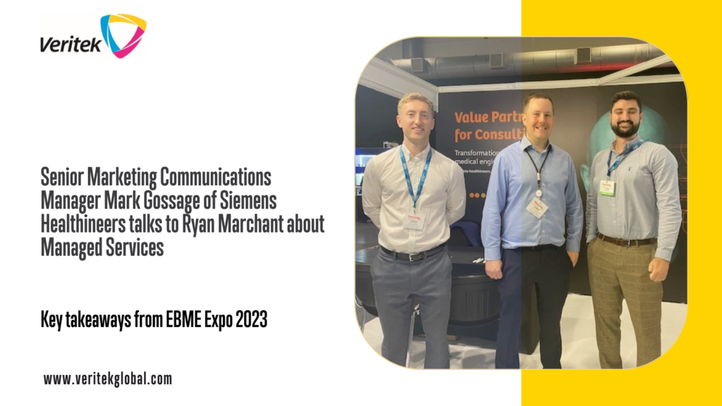 Siemens Healthineers talk to Veritek Account Manager Ryan Marchant about Managed Services at EBME Expo 2023