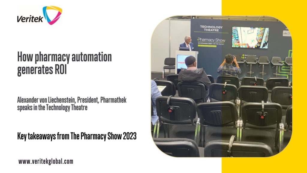 Pharmathek talks about achieving ROI from automation at The Pharmacy Show 2023 | Veritek