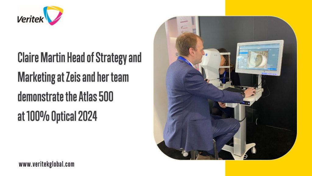 Claire Martin Head of Strategy and Marketing at Zeis and her team demonstrate the Atlas 500 at 100% Optical 2024 | Veritek