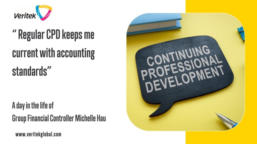Speech bubble "Continual Professional Development." Veritek Financial Controller Michelle Hau explains how CPD keeps her current in a day in the life interview